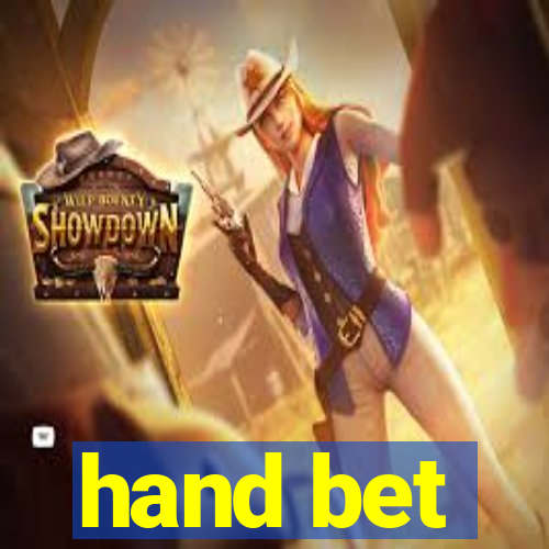 hand bet